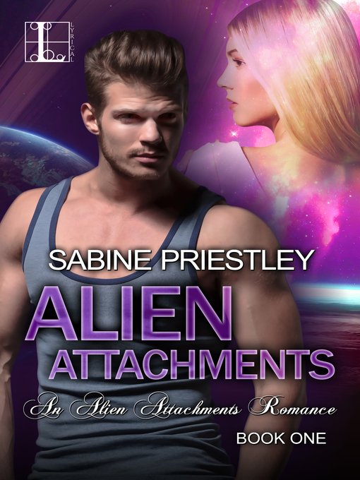 Title details for Alien Attachments by Sabine Priestley - Wait list